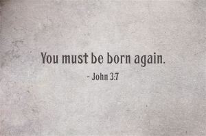 You-must-be-born-again-1